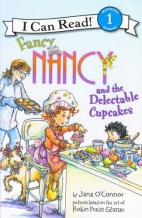 Fancy Nancy and the Delectable Cupcakes