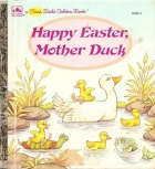 Happy Easter, Mother Duck