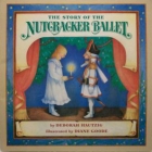 The story of the Nutcracker Ballet
