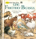The Friendly beasts : a Christmas poem with music