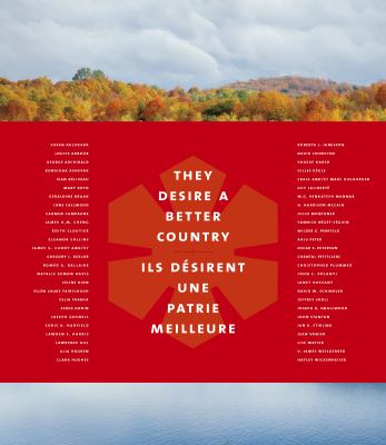 They desire a better country : the Order of Canada in 50 stories = the Order of Canada in 50 stories = Ils désirent une patrie meilleure : l'Ordre du Canada en 50 histoires.