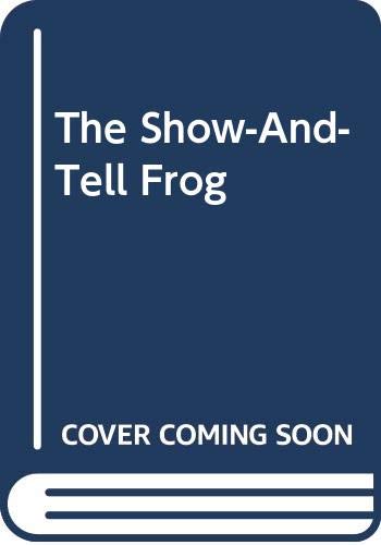Show-and-tell frog