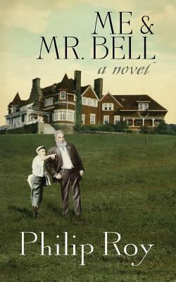 Me & Mr. Bell : a novel