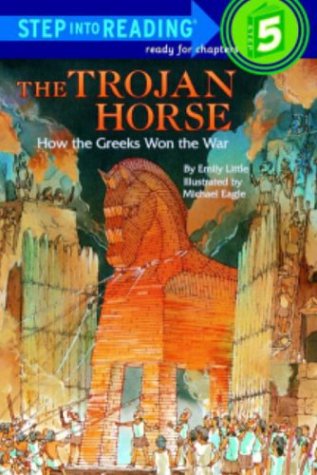 The Trojan horse : how the Greeks won the war
