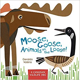 Moose, goose, animals on the loose! : a Canadian wildlife ABC /