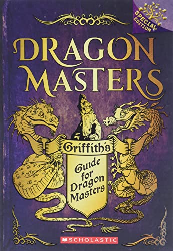 Griffith's guide for Dragon Masters