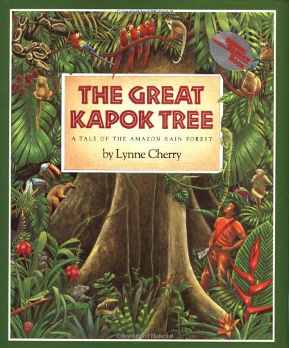 The great kapok tree : a tale of the Amazon rain forest