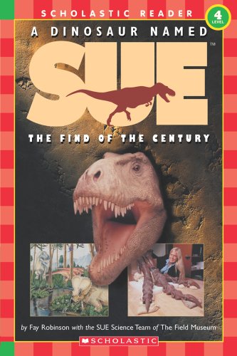 A dinosaur named Sue : the find of the century
