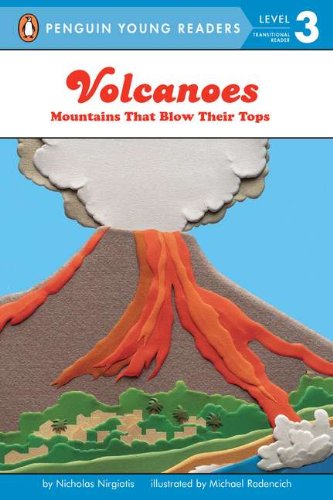 Volcanoes : mountains that blow their tops