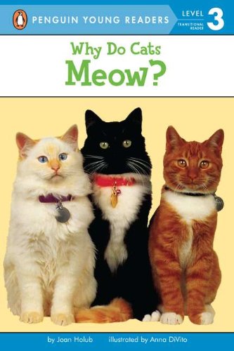 Why Do Cats Meow ?